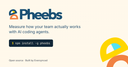Pheebs logo — Measure how engineers and teams actually work with AI